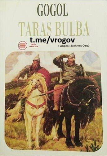 Владимир Рогов: Тарас Бульба на турецком. Обложка турецкого издания "Тараса Бульбы" Николая Васильевича Гоголя заставляет задуматься