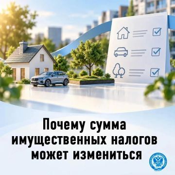Управление ФНС России по Запорожской области разъясняет, почему сумма имущественных налогов может измениться